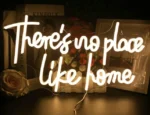 Neon There's no place like home, ściemnialna lampa neonowa LED
