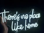 Neon There's no place like home, ściemnialna lampa neonowa LED 4